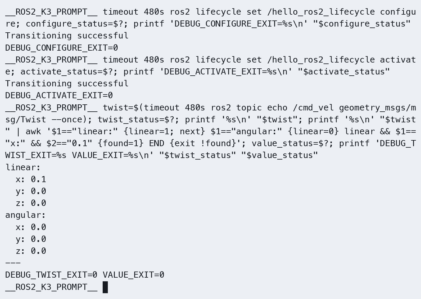 同一轮清晰断点补验的 K3 控制终端：configure、activate 成功，/cmd_vel 的 linear.x=0.1，验证退出码均为 0。
